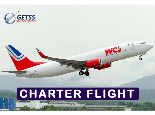  GETSS khởi động lại các chuyến bay chở hàng hóa Charter Cargo Flight